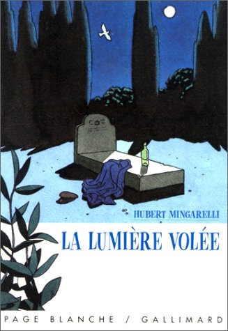 La lumière volée