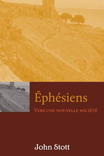 Ephésiens : vers une nouvelle société