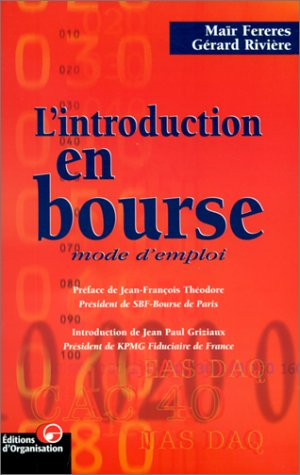 L'introduction en bourse : mode d'emploi