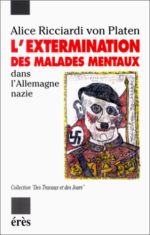 L'extermination des malades mentaux dans l'Allemagne nazie