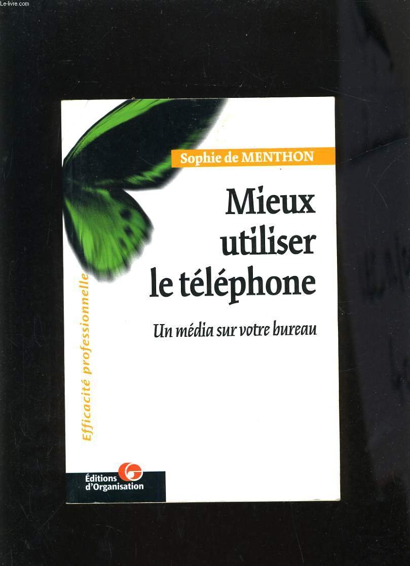 Mieux utiliser le téléphone