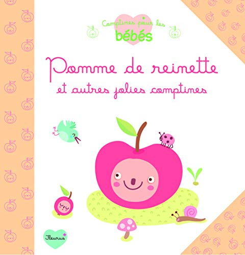 Pomme de reinette : et autres jolies comptines