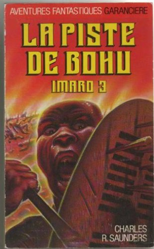 Imaro. Vol. 3. La Piste de Bohu