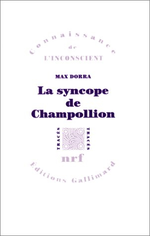 La syncope de Champollion : entre les images et les mots