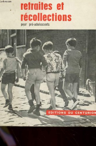 retraites et recollections pour pre-adolescents