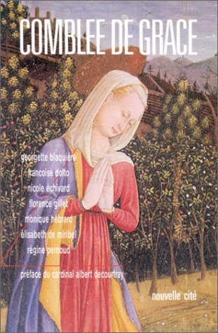 Comblée de grâce