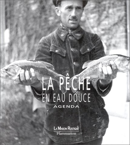 L'agenda de la pêche en eau douce