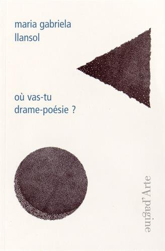 Où vas-tu drame-poésie ?
