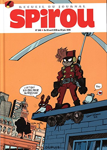 Recueil du journal de Spirou. Vol. 346. Du 20 avril 2016 au 22 juin 2016