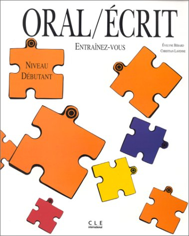 Oral, écrit : niveau débutant