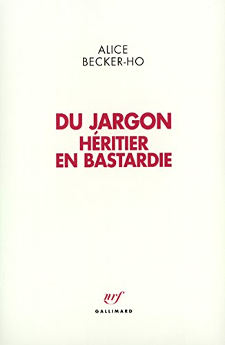 Du jargon héritier en Bastardie