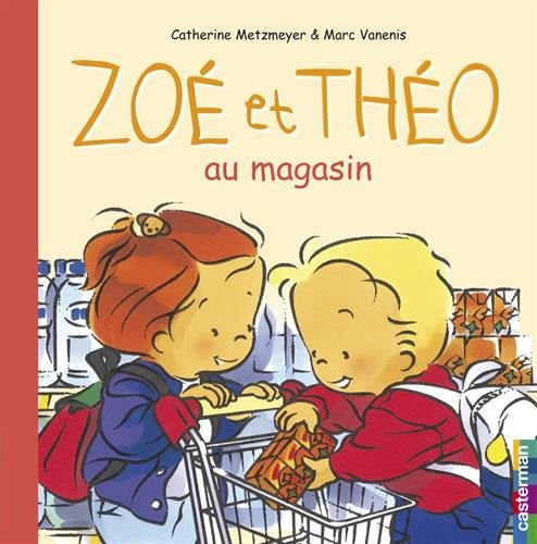 Zoé et Théo. Vol. 16. Zoé et Théo au magasin