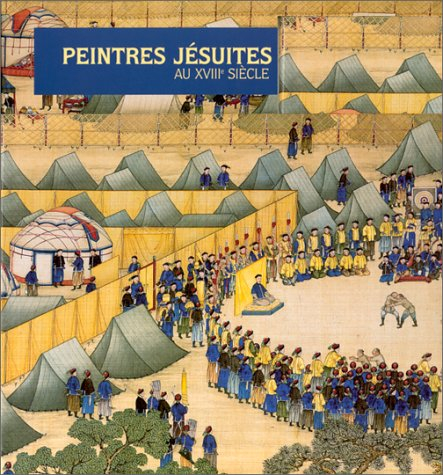 Peintres jésuites en Chine au XVIIIe siècle