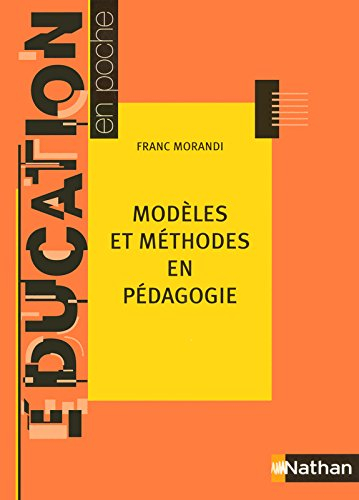 Modèles et méthodes en pédagogie