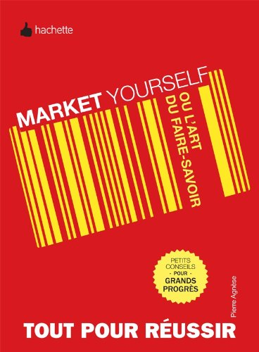 Market yourself ou L'art du faire-savoir