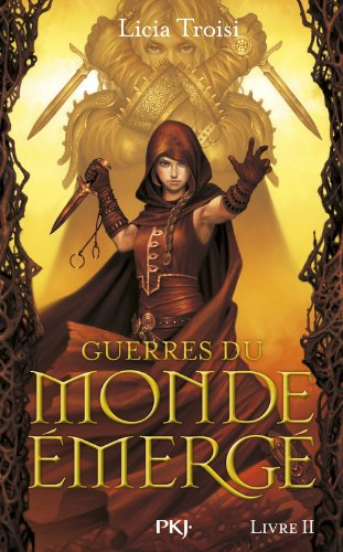 Guerres du monde émergé. Vol. 2. Les deux combattantes