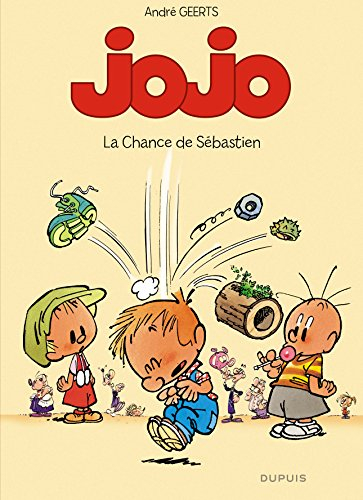 Jojo. Vol. 10. La chance de Sébastien