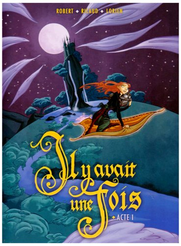 Il y avait une fois. Vol. 1