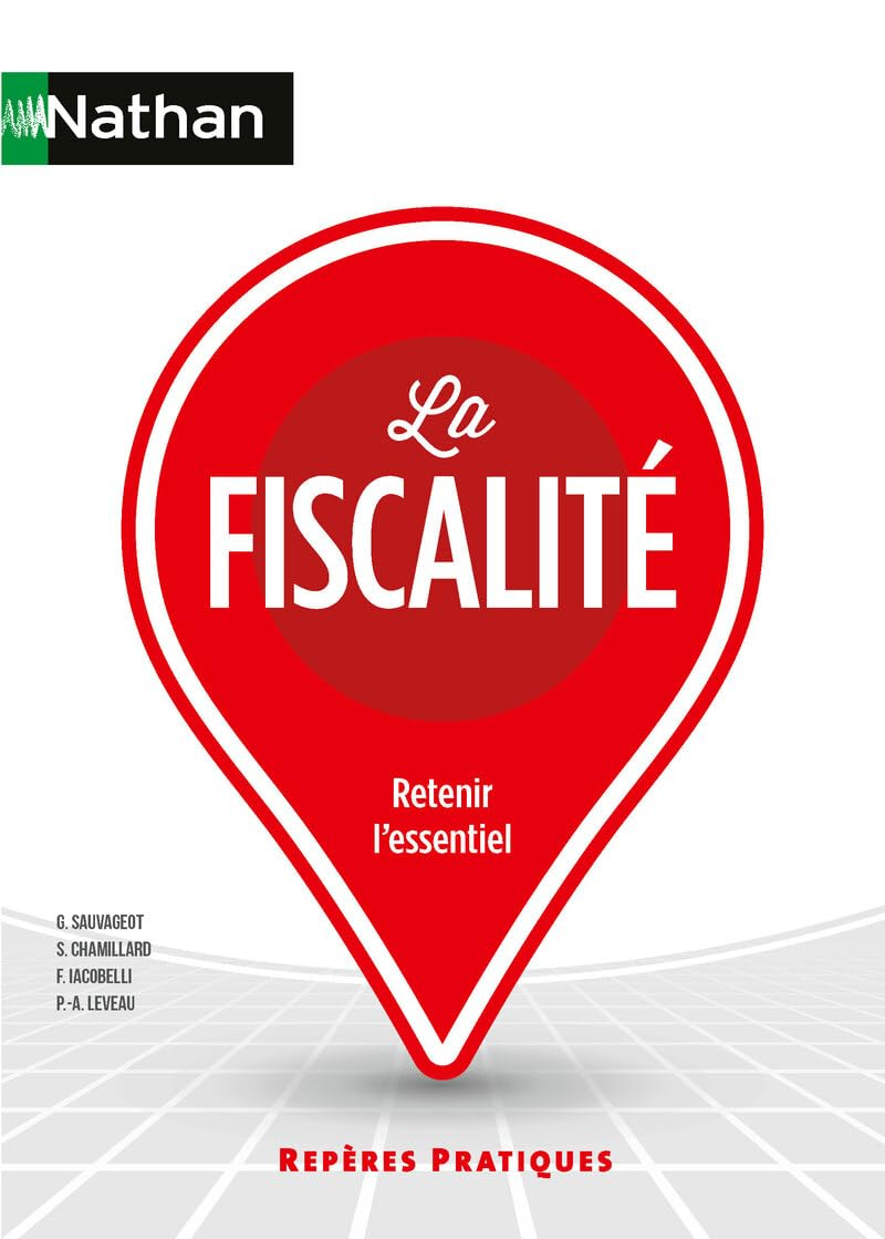 La fiscalité : retenir l'essentiel