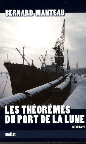 Les théorèmes du port de la lune