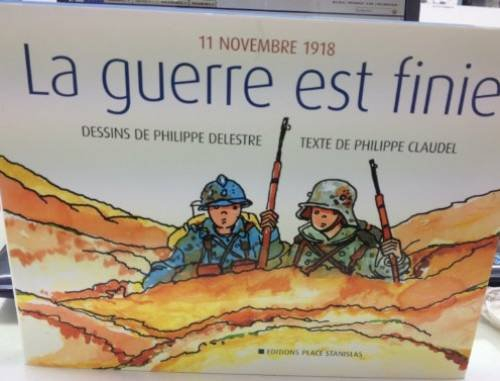 La guerre est finie : 11 novembre 1918