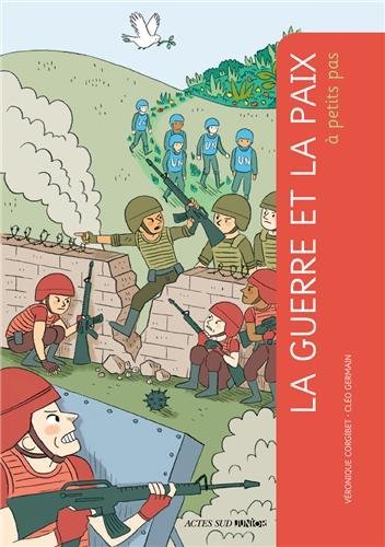 La guerre et la paix à petits pas