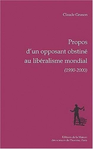 Propos d'un opposant obstiné au libéralisme mondial (1990-2000). La prévision économique aux Etats-U
