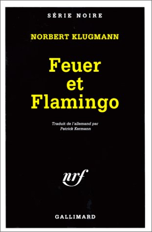 Feuer et Flamingo