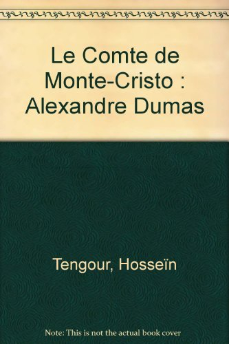 Le comte de Monte-Cristo, Alexandre Dumas