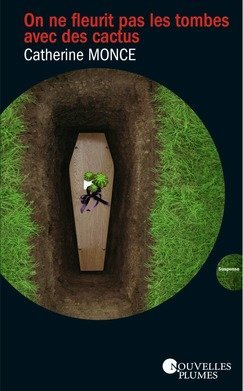 on ne fleurit pas les tombes avec des cactus