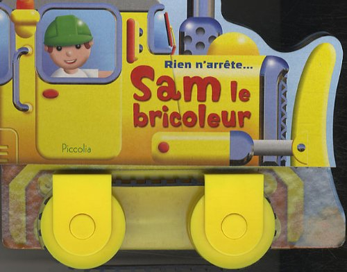 Rien n'arrête Sam le bricoleur
