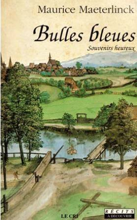 Bulles bleues : souvenirs heureux