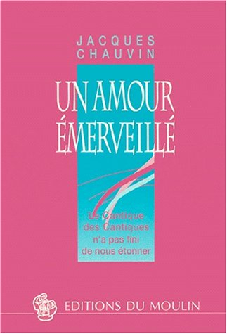 un amour émerveillé