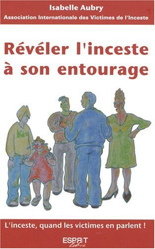 Révéler l'inceste à son entourage