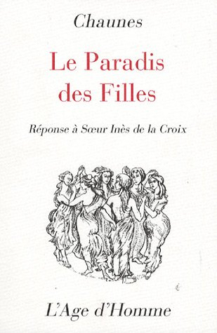 Le paradis des filles : réponse à soeur Inès de la Croix