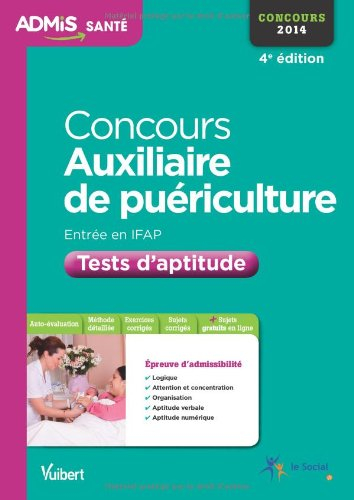 Concours auxiliaire de puériculture : entrée en IFAP, tests d'aptitude