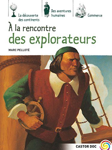 A la rencontre des explorateurs
