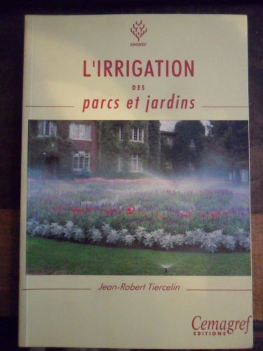 L'irrigation des parcs et jardins