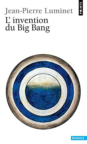 L'invention du big bang