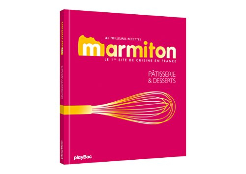 Les meilleures recettes Marmiton : pâtisserie et desserts