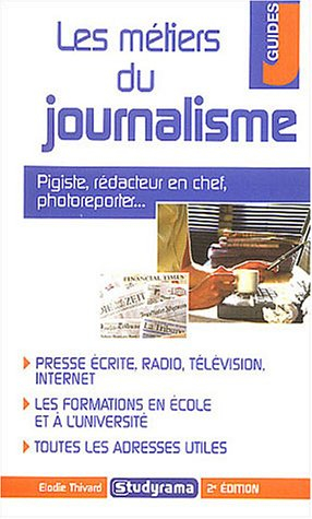 les métiers du journalisme