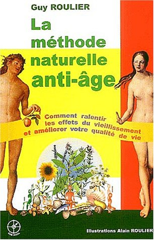 Anti-Age (la méthode naturelle)