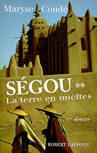 Ségou. Vol. 2. La terre en miettes