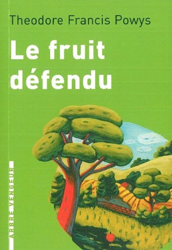 Le fruit défendu : et autres nouvelles
