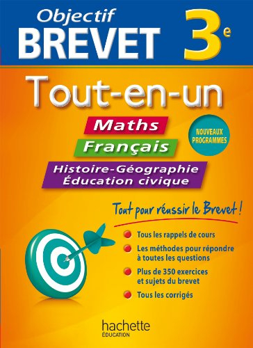 Tout-en-un brevet, 3e : maths, français, histoire géographie, éducation civique