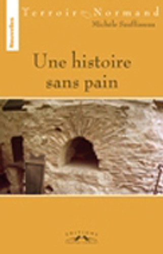 Une histoire sans pain