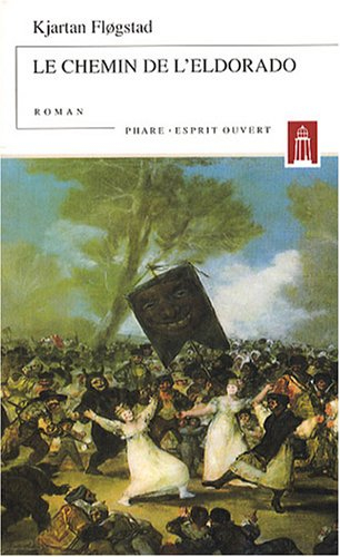 Le chemin de l'Eldorado