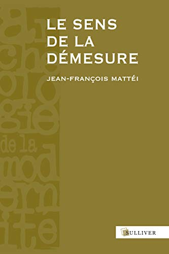 Le sens de la démesure : Hubris et Dikè