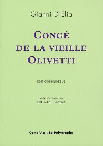Congé de la vieille Olivetti. Congedo della vecchia Olivetti