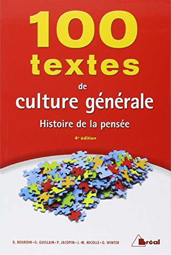 100 textes de culture générale : histoire de la pensée